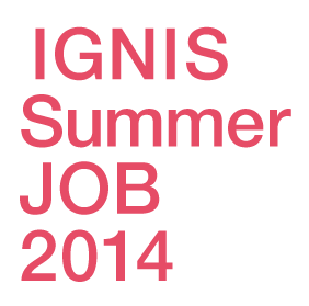 IGNIS Summer JOB 2014
